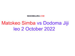 Matokeo Simba vs Dodoma Jiji leo 2 October 2022 NBC Premier League